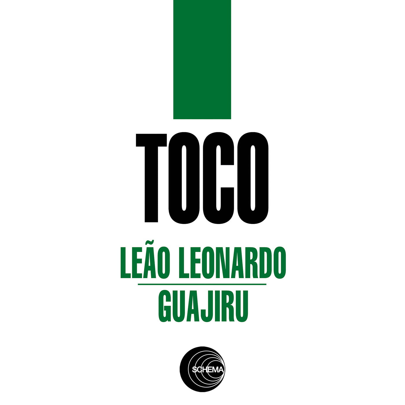 TOCO - Leao Leonardo / Guajiru - 7" Last 1