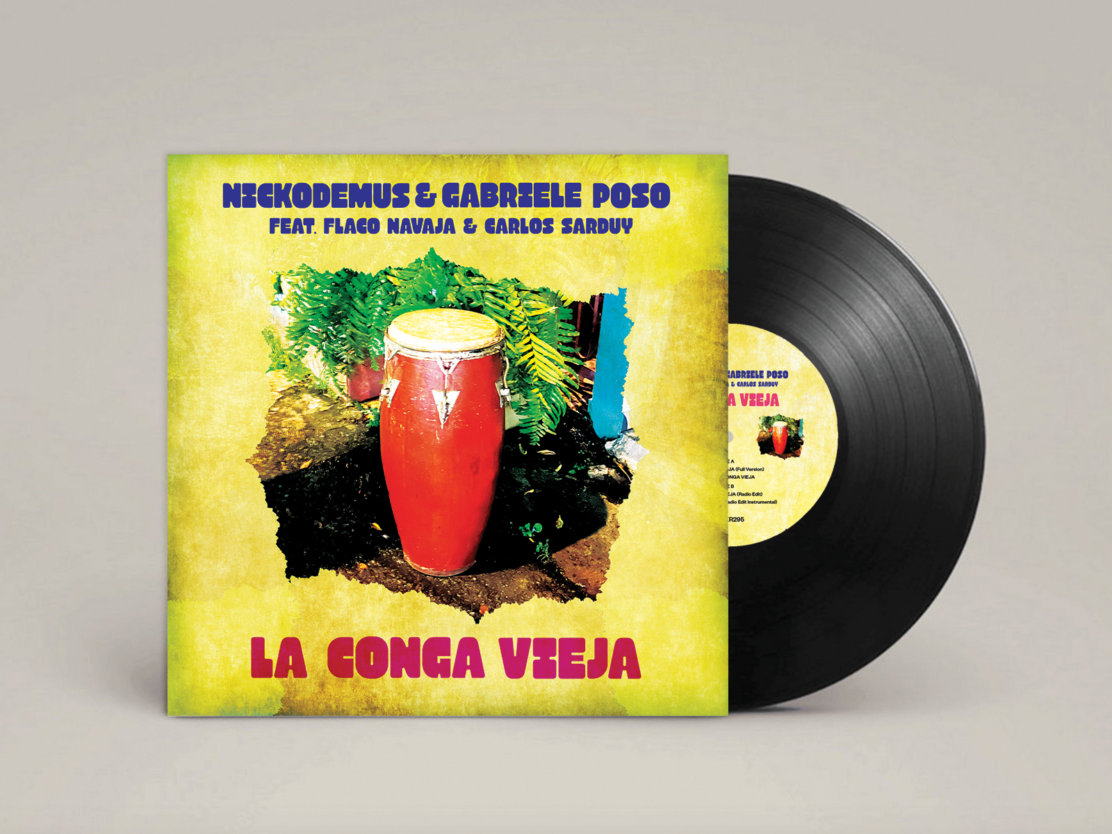 Pre Order - La Conga Vieja (feat. Flaco Navaja & Carlos Sarduy) Nickodemus & Gabriele Poso - 12"
