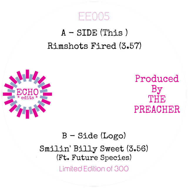 The Preacher “Rimshots Fired” b/w “Smilin’ Billy Sweet” - 7" - Last 2