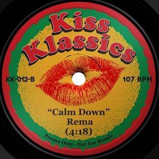 KK-012 – KISS KLASSICS – Water - Tyla / Calm Down – Rema – 7” Last 1