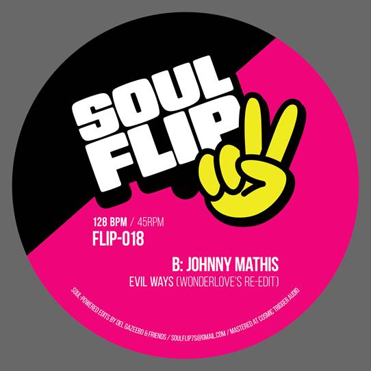 Soul Flip Edits – Vol 18 - Send Him Back / Evil Ways - 7" Last 5