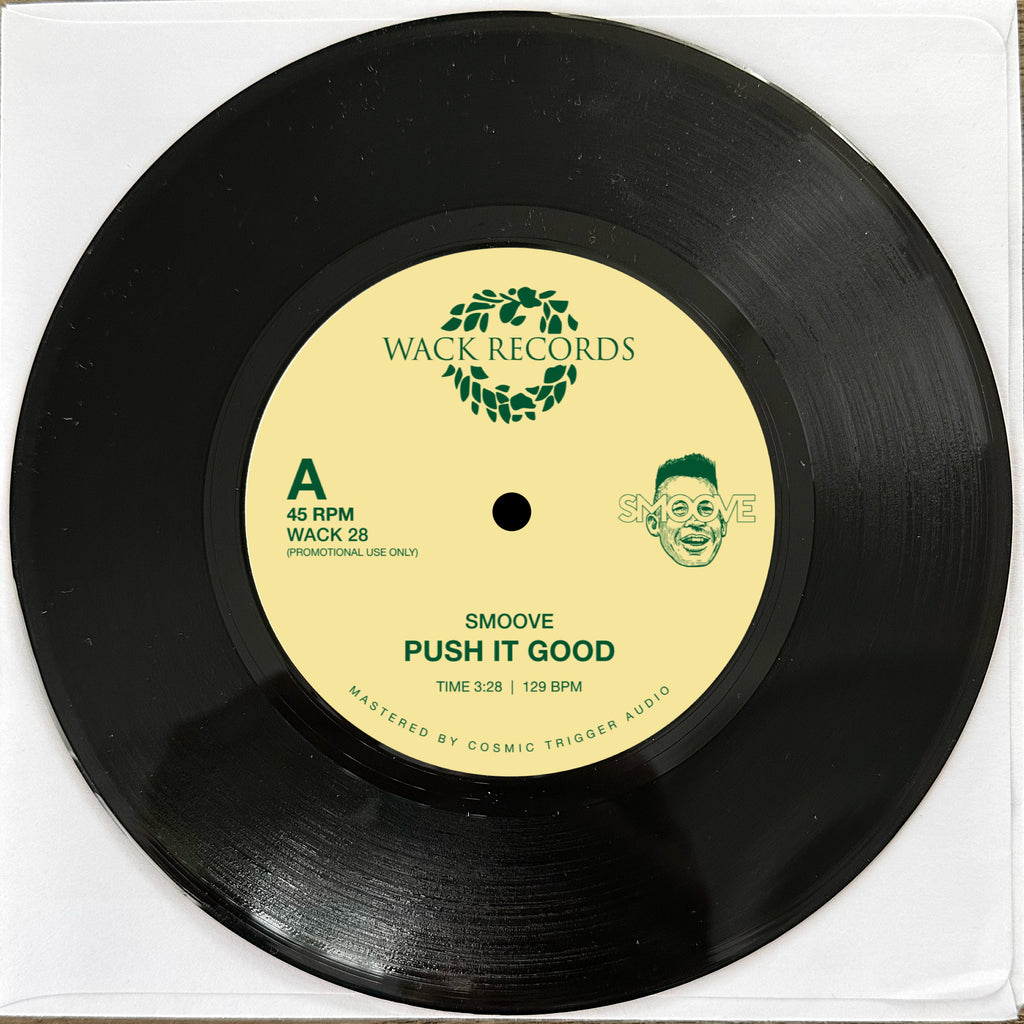 Pre Order - Smoove – Push it Good / Scandalize lifetime - 7"