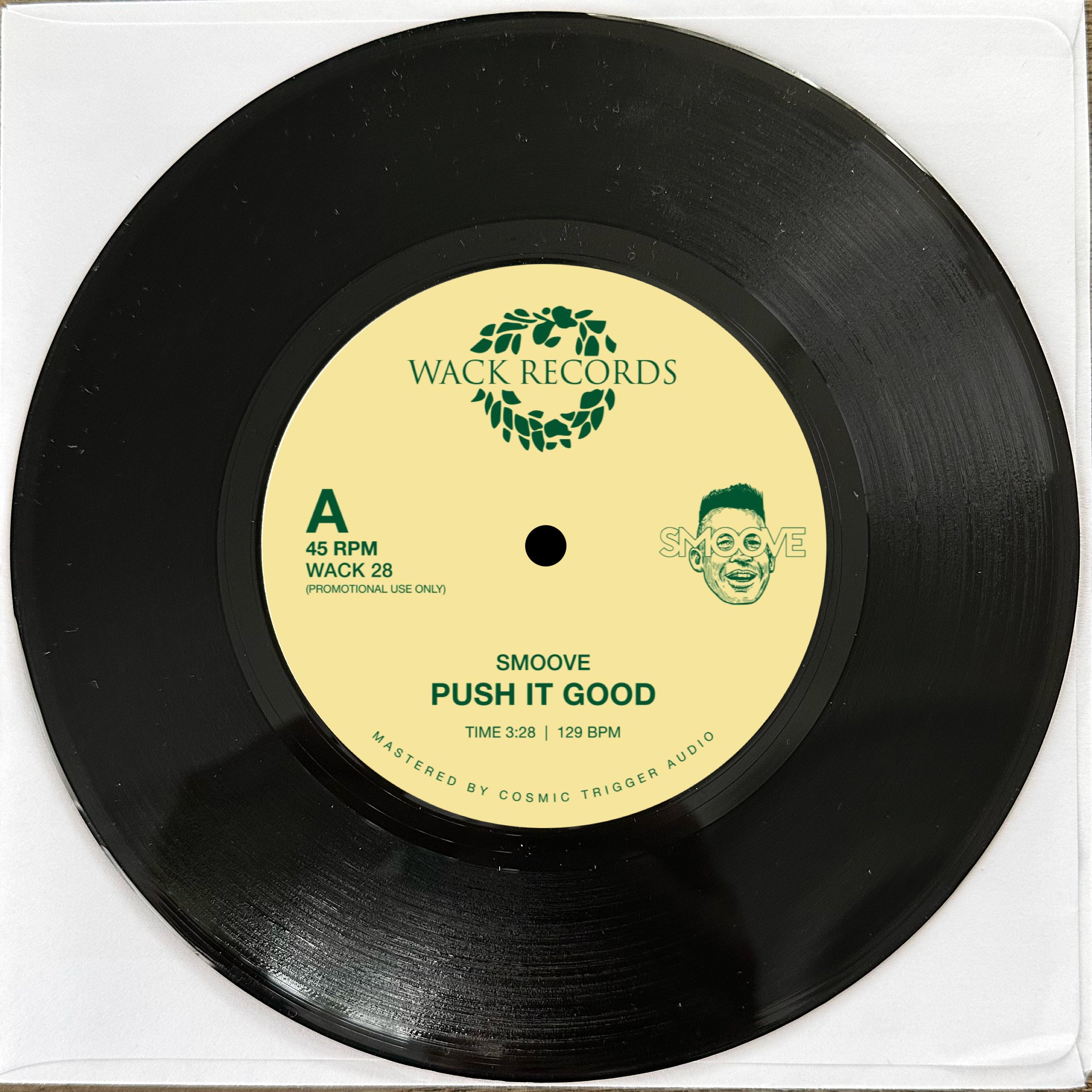 Pre Order - Smoove – Push it Good / Scandalize lifetime - 7"