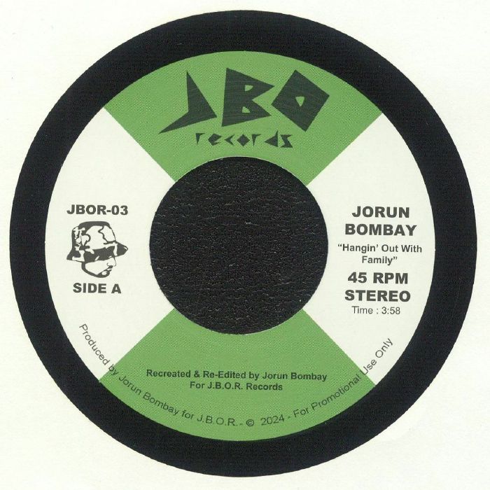 Pre Order - Jorun BOMBAY - Hangin' Out With Family / Love Thang  - 7" LTD