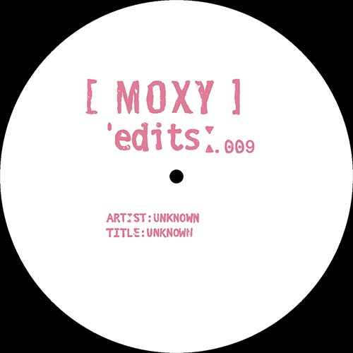 Unknown - MOXY EDITS 8 & 9 (Fatman scoop remix) - 12"