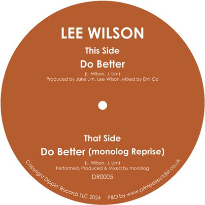 DR0005 - Lee Wilson - Do Better - DIPPIN’ RECORDS- 7" Last 5