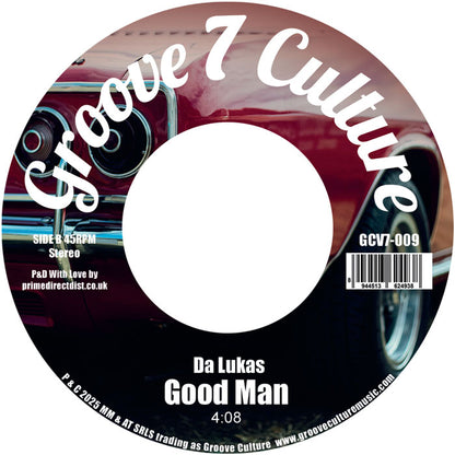 Pre Order - Da Lukas - Doin’ Me Wrong / Good Man - Groove Culture - 7"