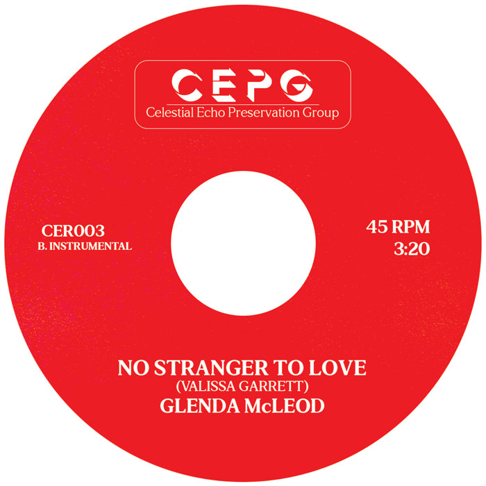 CER003 - Glenda Mcleod - No Stranger To Love - Celestial Echo -  7" Single - Last 3