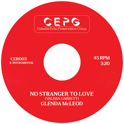 CER003 - Glenda Mcleod - No Stranger To Love - Celestial Echo -  7" Single - Last 3