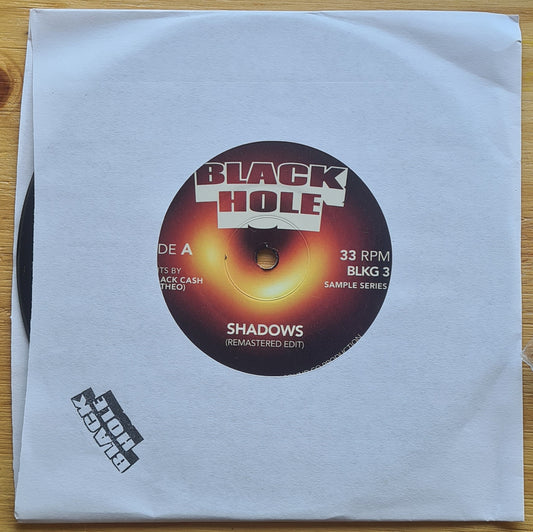 Shadows - Edited (Remastered) Blkg - 3 -Black Hole - 7″ Last 1